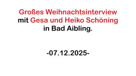 Weihnachtsinterview mit Gesa und Heiko Schöning am 7. Dezember 2025 in Bad Aibling